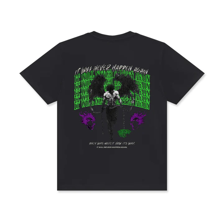 It Will Never Happen Again Tee