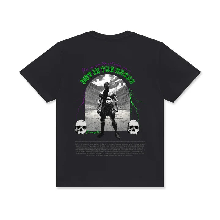 Not in the Arena Tee