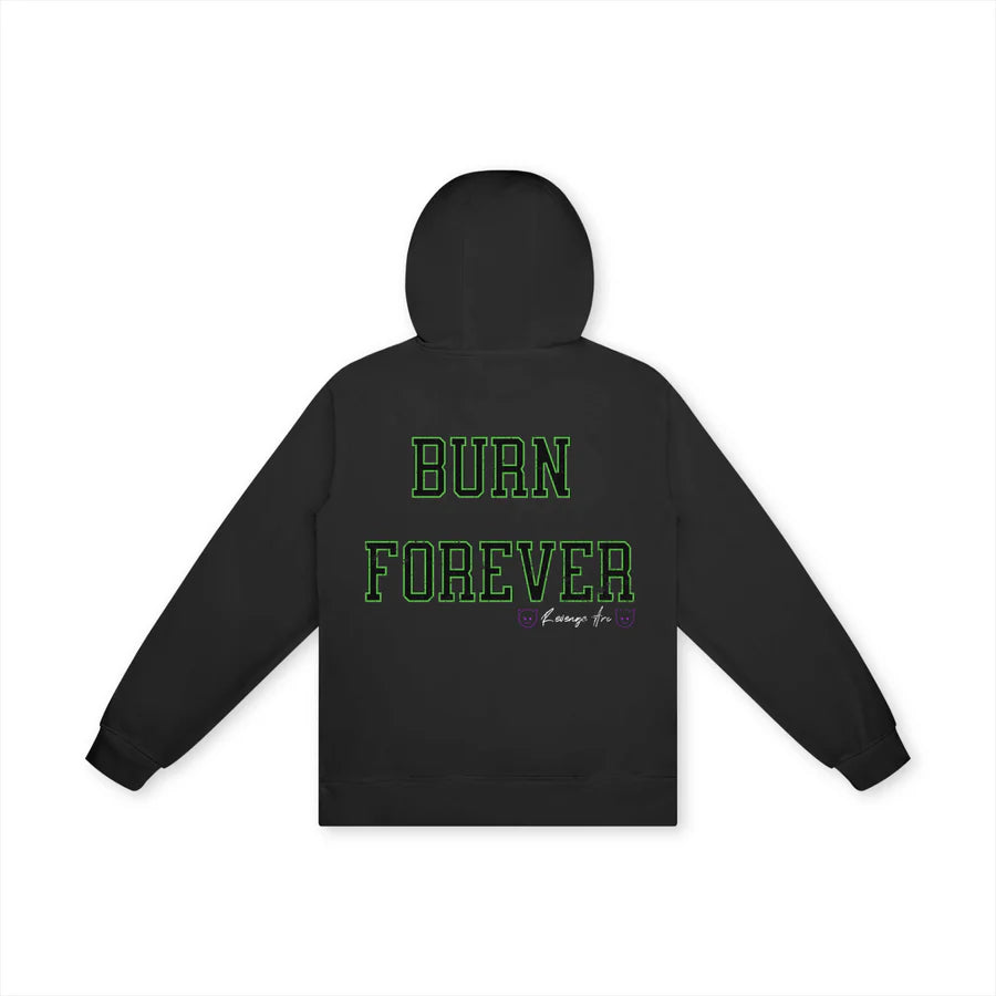 Live Now. Burn Forever Hoodie